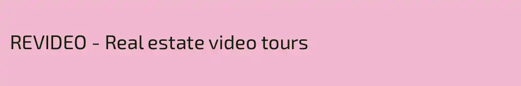 REVIDEO - Real estate video tours
